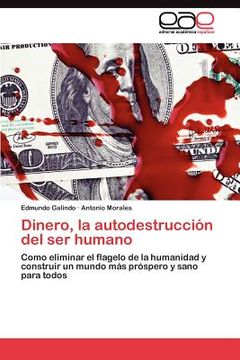 portada dinero, la autodestrucci n del ser humano (in Spanish)