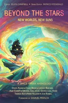 portada Beyond the Stars: New Worlds, New Suns: a space opera anthology (in English)