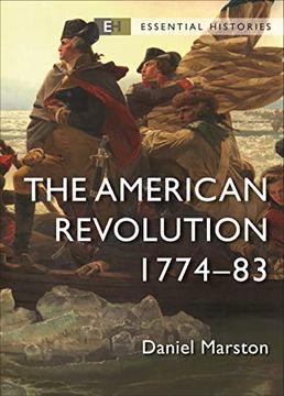 portada The American Revolution: 1774–83 (Essential Histories) (en Inglés)