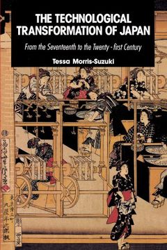 portada The Technological Transformation of Japan: From the Seventeenth to the Twenty-First Century (en Inglés)