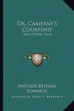 portada dr. campany's courtship: and other tales (en Inglés)