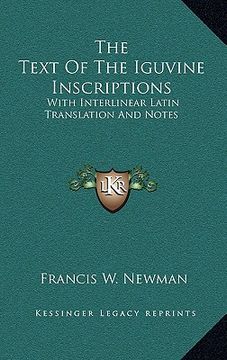 portada the text of the iguvine inscriptions: with interlinear latin translation and notes (en Inglés)