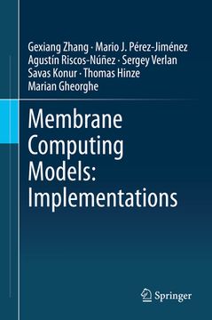 portada Membrane Computing Models: Implementations (in English)