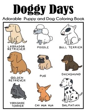 portada Doggy Days Adorable Puppy and Dog Coloring Book (en Inglés)