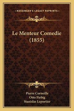 portada Le Menteur Comedie (1855) (en Francés)