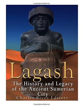 portada Lagash: The History and Legacy of the Ancient Sumerian City