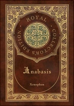 portada Anabasis: The Persian Expedition (Annotated) (Case Laminate Hardcover With Jacket) (en Inglés)
