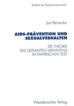 portada Aids-Prävention und Sexualverhalten: Die Theorie des Geplanten Verhaltens im Empirischen Test (in German)