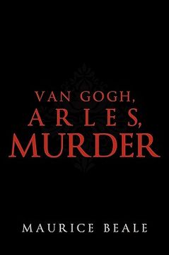 portada van gogh, arles, murder (en Inglés)