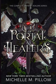 portada Portal Healers: The Complete Divinity Healers Series (en Inglés)
