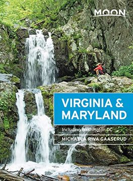 portada Moon Virginia & Maryland: Including Washington dc (Travel Guide) (en Inglés)