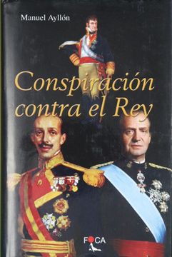 portada Conspiracion Contra el rey (in Spanish)