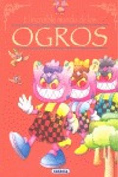 portada Ogros (El Increíble Mundo De...)