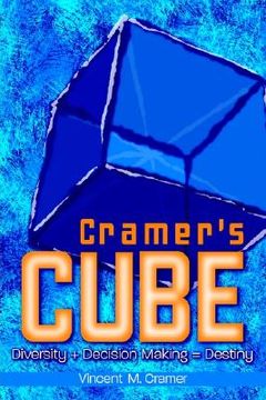 portada cramer's cube: diversity + decision making = destiny