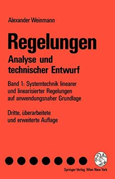 portada Regelungen Analyse und Technischer Entwurf: Band 1: Systemtechnik Linearer und Linearisierter Regelungen auf Anwendungsnaher Grundlage (in German)