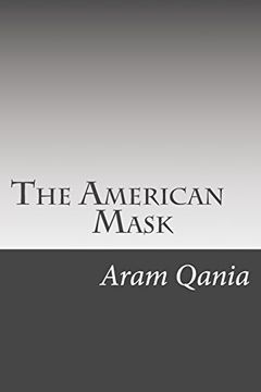portada The American Mask: Gulf-War: Volume 1