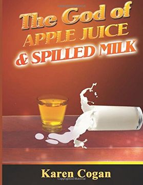 portada God of Apple Juice and Spilled MIlk