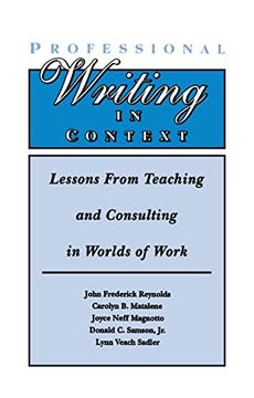 portada Professional Writing in Context: Lessons From Teaching and Consulting in Worlds of Work