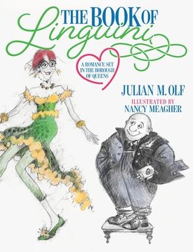 portada The Book of Linguini: A Romance Set in the Borough of Queens (en Inglés)