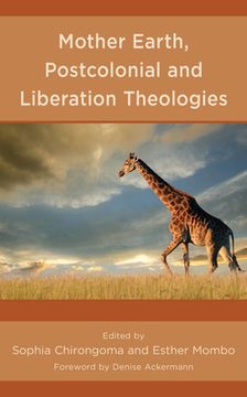 portada Mother Earth, Postcolonial and Liberation Theologies (en Inglés)