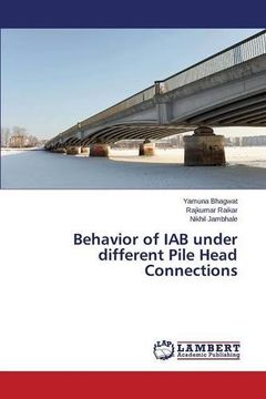 portada Behavior of IAB under different Pile Head Connections