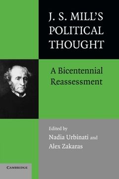 portada J. S. Mill's Political Thought: A Bicentennial Reassessment (en Inglés)