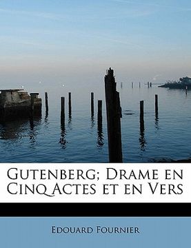 portada Gutenberg; Drame en Cinq Actes et en Vers (en Francés)