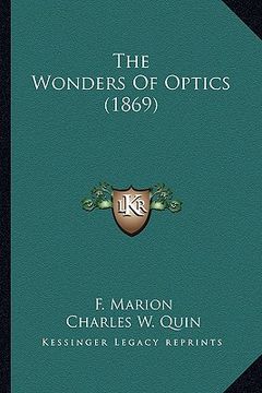 portada the wonders of optics (1869) the wonders of optics (1869) (in English)