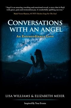 portada Conversations with an Angel: An Extraordinary Love (en Inglés)