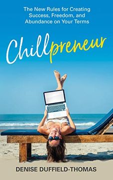 portada Chillpreneur: The new Rules for Creating Success, Freedom, and Abundance on Your Terms (en Inglés)