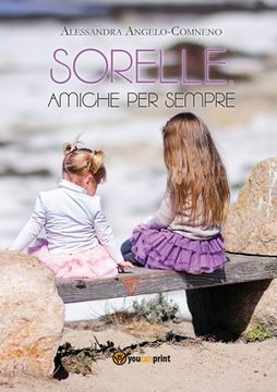 portada Sorelle, amiche per sempre (en Italiano)
