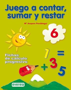 portada Juego a Contar, Sumar y Restar 6. Fichas de Cálculo Progresivo - 9788424182243 (in Spanish)