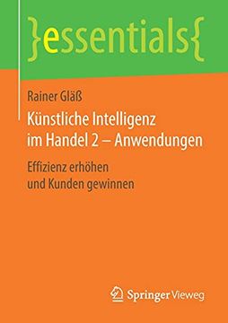 portada Kã¼Nstliche Intelligenz im Handel 2 - Anwendungen: Effizienz Erhã hen und Kunden Gewinnen (in German)