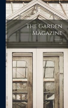 portada The Garden Magazine; v.2