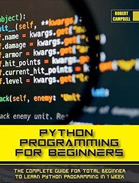 portada Python Programming for Beginners: The Complete Guide for Total Beginner to Learn Python Programming in 1 Week. (1A) (in English)