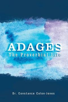 portada Adages: The Proverbial Life (en Inglés)