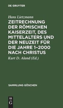 portada Zeitrechnung der Römischen Kaiserzeit, des Mittelalters und der Neuzeit für die Jahre 1-2000 Nach Christus (in German)