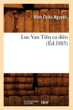portada Luc Van Tiên CA Diên (Éd.1883) (in French)