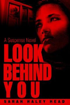 portada look behind you: a suspense novel (en Inglés)