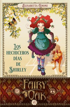 portada Fairy Oak 5. Los Hechiceros Dias de Shirley