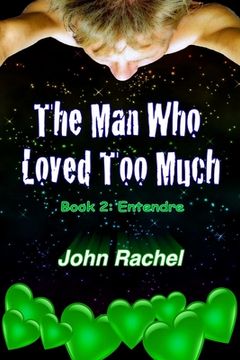 portada The Man Who Loved Too Much - Book 2 (in English)