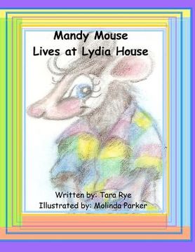 portada mandy mouse lives at lydia house (en Inglés)