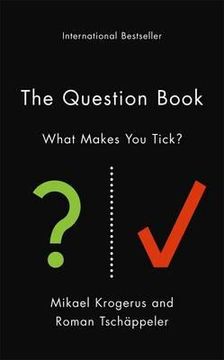 portada the question book: what makes you tick?. mikael krogerus and roman tschppeler (en Inglés)