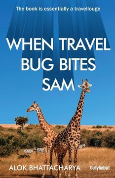 portada When Travel Bug Bites Sam (en Inglés)