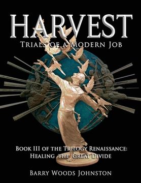 portada Harvest: Book III of the Trilogy Renaissance: Healing the Great Divide (en Inglés)