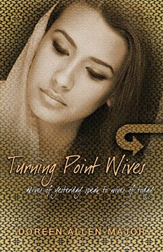 portada Turning Point Wives: Wives of Yesterday Speak to Wives of Today