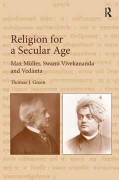 portada Religion for a Secular Age: Max Müller, Swami Vivekananda and Vedānta