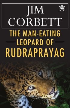portada The Man-Eating Leopard of Rudraprayag (in English)