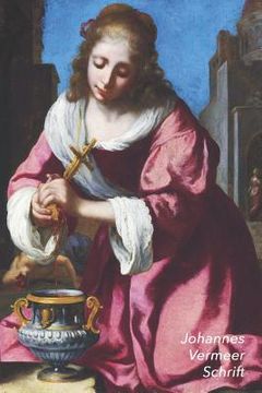 portada Johannes Vermeer Schrift: Sint Praxedis Ideaal Voor School, Studie, Recepten of Wachtwoorden Stijlvol Notitieboek voor Aantekeningen Artistiek D