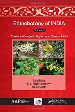 portada Ethnobotany of India, Volume 5: The Indo-Gangetic Region and Central India (en Inglés)